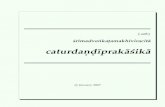 archive.org · 2013. 2. 22. · k sr´¯ıh˙ k caturdan.d.¯ıprak asik´¯ a¯ | v¯ın.aprakaran¯ .am | caturn.a¯m purus˙ .arth¯ an¯ a¯m ty˙ aga¯ m yasm˙ atkarotyata¯