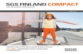 SGS FINLAND COMPACT...s. 2 LISÄTIEDOT Soile Näppi Marketing and Communications Coordinator SGS Finland Särkiniementie 3 00210 Helsinki Puh. (09) 696 361 Fax. (09) 6925 474 E-mail: