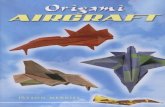 Binder2 - Оригамиpaper-life.ru/images/origami-book/origami-aircraft... · 2016. 8. 20. · JAYSON MERRILL DOVER PUBLICATIONS, INC. MINEOLA, NEW YORK . Introduction Origami