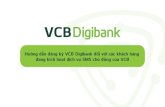 Hướng dẫn đăng ký VCB Digibank đối với các khách hàng đang … · 2020. 11. 25. · Nhâp ma kiêm tra Ti6p tuc Uxt7i c . Quay l? Vietcombank uý khách vui lòng