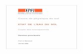 Trans PS Ch3 - EPFL · PDF file 2018. 7. 24. · Teneur en eau du sol Teneur en eau massique w w s M w M = M w: masse d’eau dans le sol M s: masse de sol sec Valeurs indicatives