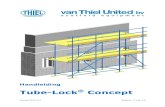 Handleiding Tube-Lock concept 2014-01 - van Thiel United · 2020. 3. 2. · Versie 2014-01 Pagina: 4 van 13 Wetgeving De producten gefabriceerd door van Thiel United voldoen aan strenge