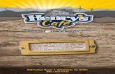 Henry's Cafe › wp-content › uploads › 2016 › 09 › henrys...Tehachapi with fresh home style meals since 1991 Our commitment to excellent customer service provides a warm,