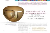 PSYCHOPATHOLOGIE PHÉNOMÉNOLOGIQUE ...d’appeler l’hyperconscience schizophré-nique (14), sans minimiser la souffrance ontologique fondamentale se manifestant notamment à travers