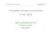 Complexiteit college 12 - Leiden Universityliacs.leidenuniv.nl/~vinkhuijzenlt/complexiteit/comp... · 2020. 2. 6. · Complexiteit 2019/12 Stelling van Cook -1-Schets van het bewijs