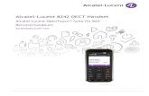 Alcatel-Lucent 8242 DECT Handset - binder Systemhaus GmbH...Alcatel-Lucent OpenTouch Suite für MLE Benutzerhandbuch 8AL90306DEAAed01-1423 Alcatel-Lucent 8242 DECT Handset 8AL90306DEAAed01