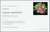 Cosette HANTSON - Devos Uitvaartzorg · 2020. 4. 13. · Cosette HANTSON geboren te Ronse op 7 januari 1944 en overleden te Ronse op 10 april 2020. De familie meldt u het overlijden
