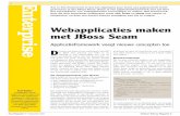 Webapplicaties maken met JBoss Seam - Info Support Blog · 2020. 3. 30. · gewonnen is dat JBoss Seam. Seam is een applicatieframework met als doel het ontwikkelen van webapplicaties