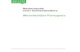 Nederlands voor buitenlanders Woordenlijst Portugees · 2018. 12. 21. · Woordenlijst Portugees behorende bij de methode Nederlands voor buitenlanders 2018 Boom uitgevers msterdam