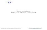 Microsoft Teams CQD – Call Quality Dashboard Teams CQD.pdfMicrosoft Teams – CQD and Power BI– 12/14/2020 Version 1.0. Thiago Beier thiago.beier@gmail.com . What is Call Quality