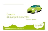 Ecoscore als evaluatie-instrument - Bruxelles Environnement · 2018. 11. 5. · Bron : ecomobiliste, 2013: Séminaire Achatsverts, Bruxelles, octobre 2018 Cleaner Cars from Cradle