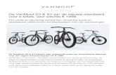 De VanMoof S3 & X3 zijn de nieuwe standaard voor e-bikes ......Nieuwe VanMoof S3 & X3 highlights: O p n i eu w o n tw o rp en P o w er Assi st voor een snel l ere, soepel ere ri t