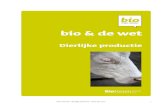 bio & de wet - VARKENSLOKET · 2019. 1. 7. · Bio en de wet - dierlijke productie - versie juni 2012 2 1 dingInlei 3 2 Omschakeling 5 2.1 Startdatum van de omschakelingsperiode 5