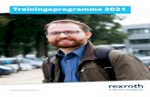 Bosch Rexroth - Trainingsprogramma 2021...4 Algemene informatie Trainingsprogramma 2021 | Bosch Rexroth Academy Inleiding Bosch Rexroth BV Drive & Control Academy Kruisbroeksestraat