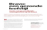 Bravo: een gezonde leefstijl Bewegen, niet Roken, matig Alcohol gebruik, gezonde Voeding en tijdig Ontspannen.
