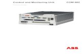 COM605 tob 756150enA · 2018. 5. 9. · 3 Control and Monitoring Unit COM 605 Features Ł Single-line diagram (SLD) - All primary SLD devices are displayed in one screen. The SLD