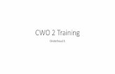 CWO 2 Trainingargo8.nl/wp-content/uploads/2017/06/CWO-2-Onderhoud-1.pdf · 2017. 6. 8. · Multiprimer (sigmarine 28) •Roestwerend •Verdunnen met 21-06 •Zowel grijs al witte