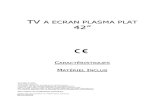 TV A ECRAN PLASMA PLAT 42” - Medion · 2019. 8. 2. · des téléviseurs plasma diminue progressivement en fonction de la durée d’utilisation. Toutefois, pour les téléviseurs