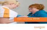 Jaarverslag 2014 - Maasstad Ziekenhuis · 2015. 6. 15. · en sinds mei 2011 is het ziekenhuis gevestigd op de Zorgboulevard. 10 Jaarverslag 2014 Maasstad Ziekenhuis 11 vakgroep IC,