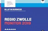 REGIO ZWOLLE Monitor 2019 · 2019. 12. 12. · van Regio Zwolle die richting geven aan de koers van de regio. Onder de titel ‘Blijf in Business’ wordt tijdens het Regio Zwolle