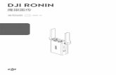 DJI RONIN · 2020. 10. 21. · 连接DJI RS 2时，需断开手机与云台的蓝牙连接，并打开Wi-Fi连接，连接Ronin App与图传发射器。 Ronin App图传功能 运行Ronin