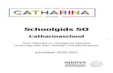 Schoolgids SO - Microsoft ... Schoolgids SO Catharinaschool 2020-2021 7 Waar staan wij voor? Het kind