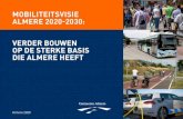 MOBILITEITSVISIE ALMERE 2020-2030: VERDER BOUWEN OP … · 2020. 9. 7. · alternatieven voor parkeren”. Andere thema’s uit het coalitieakkoord die doorwerken in de mobiliteitsvisie