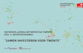 “samen InvesTeren voor TwenTe” · 2017. 9. 6. · cultureel vastgoed verlaagd kunnen worden. • We investeren in de projecten: • Nederlandse Reisopera in Performance Factory