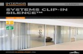 SYSTEMS CLIP-IN SILENCE - INTERIOR GLASSOLUTIONS · 2017. 5. 19. · ONTWERPER Jeanne Dekkers Architectuur SYSTEMS CLIP-IN SILENCE™ Geluidsisolerende kitloze volglazen wand In alle