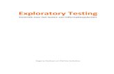 Exploratory Testing - 2020. 2. 18.آ  exploratory testing als een testmethode, niet zozeer als een testtechniek.