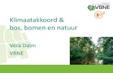 Klimaatakkoord & bos, bomen en natuur...2021/01/15  · Uitbreiding bomen, bos en natuur Iedereen aan de bak • Provincies voltooien natuur: NNN is nog niet af! • Publieke en private