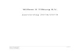 Willem II Tilburg B.V. Jaarverslag 2018/2019...3.3 Fiscale positie per 30 juni 2019 4. Jaarrekening 2018/2019 Willem II Tilburg B.V. 10 4.1 Balans per 30 juni 2019 4.2 Winst-en-verliesrekening