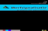 Werfsignalisatie - Agentschap Wegen en Verkeer · 2020. 5. 11. · gentshap Wegen en erkeer / fdeling Expertise erkeer en elematica2 2 1400 m 1100 m 0 m 250 m 2500 m 50 m 1500 m 750