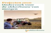 Projecten 2020 Onderzoek voor de akkerbouw van morgen...2020/11/24  · Projecten 2020 Onderzoek voor de akkerbouw van morgen 2 Zaaien en oogsten zijn jaarlijks terugkerende werkzaamheden