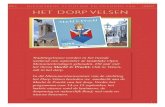 Dorp Velsen - nieuwsbrief 2013 herfst · 2020. 1. 19. · Het dorp Velsen is in 1970 door het rijk aangewezen als beschermd dorpsgezicht en heeft daarmee een bijzondere status, vastgelegd
