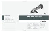 GWX 18V-8 Professional - Robert Bosch GmbH...ku austreten. Vermeiden Sie den Kontakt damit. Bei zufälligem Kontakt mit Wasser abspu len. Wenn die Flüssigkeit in die Augen kommt,