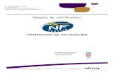 TRANSPORT DE VOYAGEURS - T2C · 2018. 10. 2. · marque NF Service sera dénommé « Titulaire ». 1.2 Champ et périmètre de certification 1.2.1 Champ de la certification Toutes