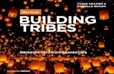 Mini book BUILDING TRIBES - Jitske Kramer...Mini book Building Tribes Na het eerder verschenen, prijswinnende De Corporate Tribe een nieuw boek met or-ganisatielessen uit de antropologie.