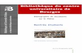 Bibliothèque du centre universitaire de Bourges · 2019. 9. 3. · Réussir ses comptes rendus. 3[En ligne]. e éd. Paris : Eyrolles, 2017. Livres Outils. ISBN 978-2-212-56686-4.
