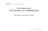 Protocol Sociale Veiligheid...Protocol Sociale Veiligheid – versie oktober 2019 7 wij de groep grenzen en veiligheid (Zo doen wij het hier.). Dit hoort bij de eerste fase in het