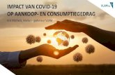 IMPACT VAN COVID-19 OP AANKOOP- EN CONSUMPTIEGEDRAG · 2020. 12. 11. · week 5/10 week 12/10 week 19/10 week 26/10 week 2/11 week 9/11 week 16/11 week 23/11 Evolutie in besteding