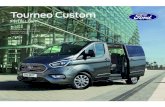 Tourneo Custom - Microsoft · 2020. 9. 15. · Neem contact op met de Ford dealer voor een offerte op maat inclusief definitieve CO2, BPM en totale consumentenprijs. O optie S standaard-niet