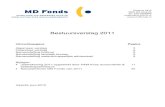 Bestuursverslag 2011 - MaculaVereniging ... Dit bestuursverslag legt verantwoording af jegens de donateurs van het MD Fonds en verschaft informatie aan zowel de donateurs als andere