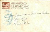 DE PUERTO RICO INC. MUSEO H1STOR1COweb.metro.inter.edu/facultad/esthumanisticos/coleccion... · 2012. 2. 15. · DE PUERTO RICO INC. 1396 Call Giorgette i Pda 20 Santurce, . , 00909.