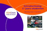 Introductiedag 1 jaars studenten - Rijn Ijssel · Introductiedag nieuwe 1e jaars studenten CIOS Arnhem 7 juni / 11 juli 2017 Student Ouders 1. Via n@tschool/SBIS (ELO) / mail 2. Telefonisch