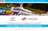 OPEN DU CANADA 2018taekwondo-canada.com/uploads/documents/2018-07-18_Canada... · 2018. 7. 20. · Taekwondo Canada a le très grand bonheur de vous accueillir à l’Open du Canada