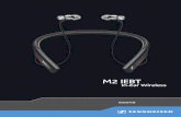 M2 IEBT - Sennheiser...M2 IEBT | 3 安全に関する重要な注意事項 ご使用上の注意点/責任 この In-Ear Wireless (イン・イヤー・ワイヤレス) ヘッドフォンは、Bluetooth