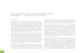 Economisch Tijdschrift: Economische projecties voor België ...Juni 2012 EcoNomISchE proJEcTIES voor BElgIë – voorJAAr 2012 7 Economische projecties voor België – voorjaar 2012