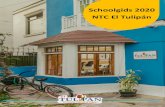 Schoolgids 2020 NTC El Tulipán · 2020. 2. 25. · worden er lessen Nederlands en Spaans aangeboden. De Nederlandse les voor kinderen valt onder NTC El Tulipán. De directeur van
