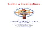 Como a Evangelizar - West L.A. Living Word Christian Centerwlalwcc.org/.../10/158-Como-a-Evangelizar-LUCAS-10.1-16.pdf · 2012. 10. 31. · Como a Evangelizar LUCAS 10:1-16 TEXTO,